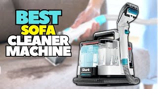 Top 5 Best Sofa Cleaner Machine 2024 Carpet Cleaner Machine