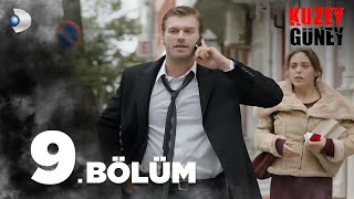 Kuzey Güney 9. Bölüm - Full Bölüm