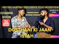 Psycho santhu exclusive full interview youtube trending viral interview