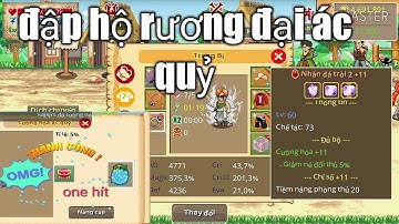 HTTH - đập rương đại đại ác quỷ kiếm taq sét và cái kết