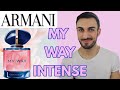 NEW GIORGIO ARMANI MY WAY INTENSE (PERFUME REVIEW)