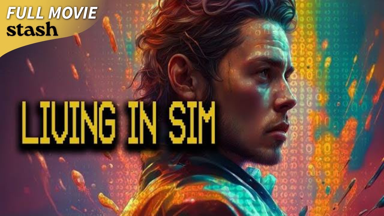 Living in Sim | Philosophy Documentary | Full Movie | Simulation