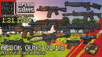 Aplok Guns Addon V1.1.8 New Guns Survival Update in Minecraft 1.21.120+ | Creator Crafter321