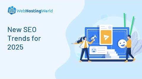 New SEO trends for 2025