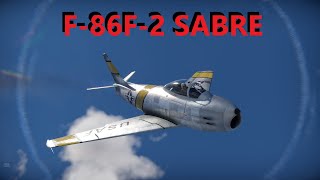 Diabolical Fun - F-86F-2 Sabre - Ace Uptier Commentary War Thunder