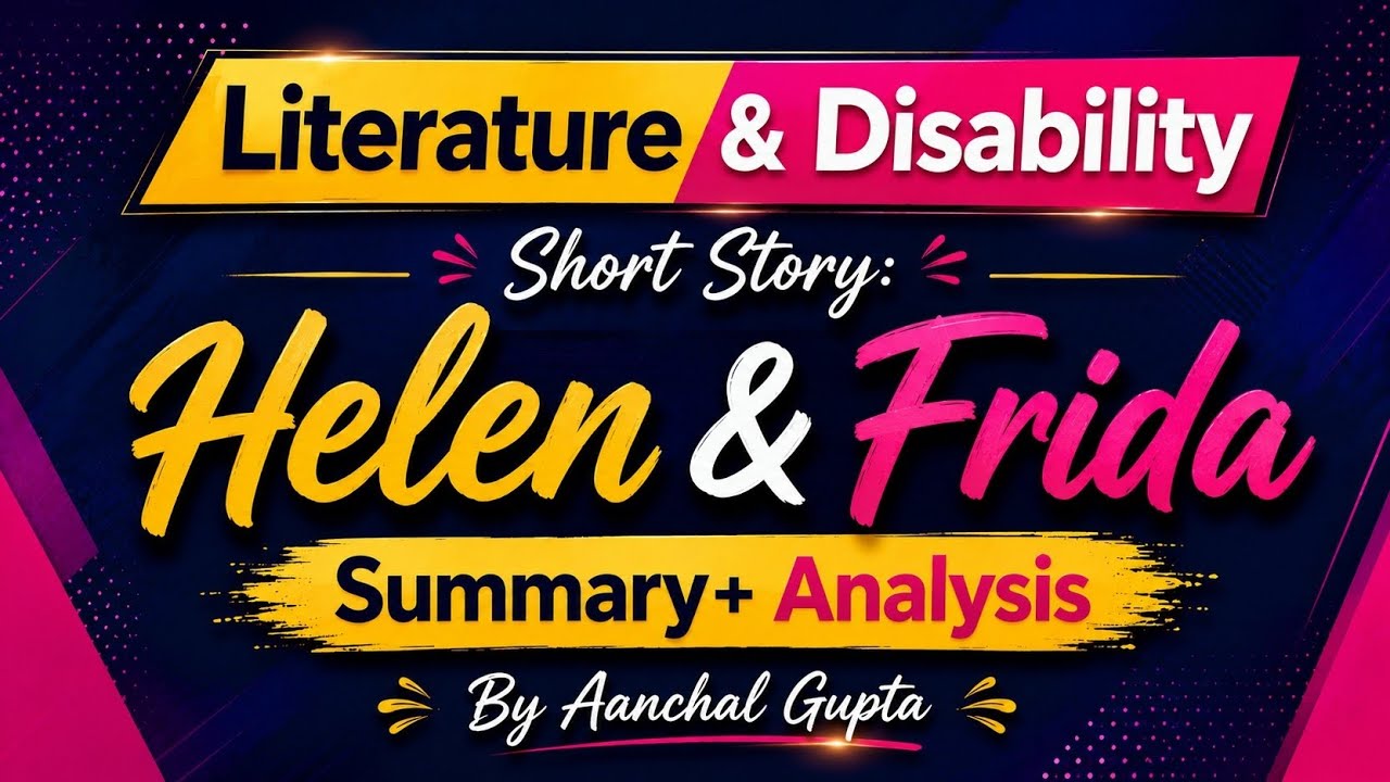 Helen and Frida by Anne Finger | Short Story Explanation | Literature ...