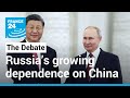 Mismatch? Russia’s growing dependence on China • FRANCE 24 English