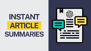 How to Summarize Long Articles with ChatGPT (Get the Gist Quickly)