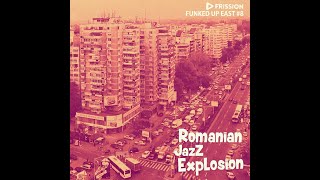 Funked Up East #8 - Romanian Jazz Explosion