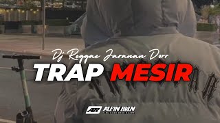 DJ Reggae Trap Mesir • Jaranan Dorr • Alfin Revolution