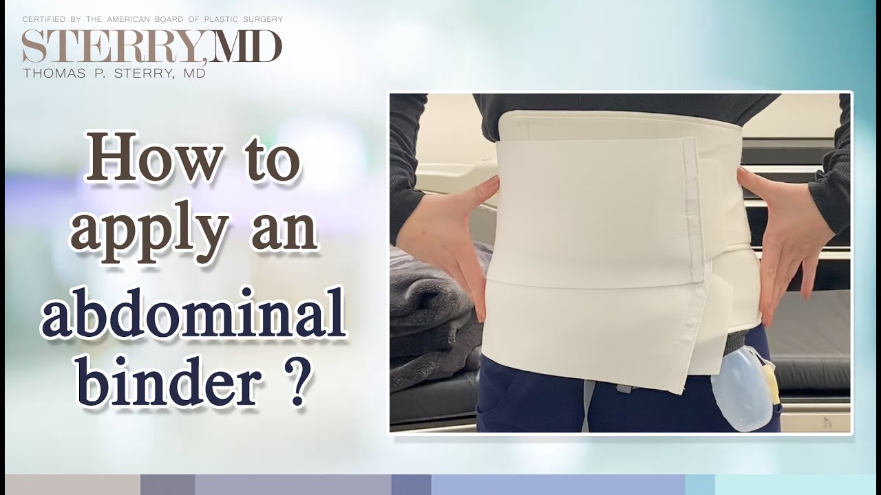 How to apply an abdominal binder? 