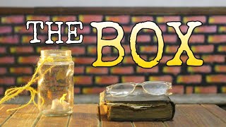The box. 1 minute short film.