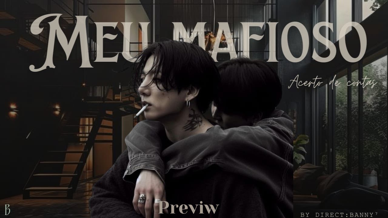 SÉRIE JIKOOK|MEU MAFIOSO|•Acerto de contas• Preview