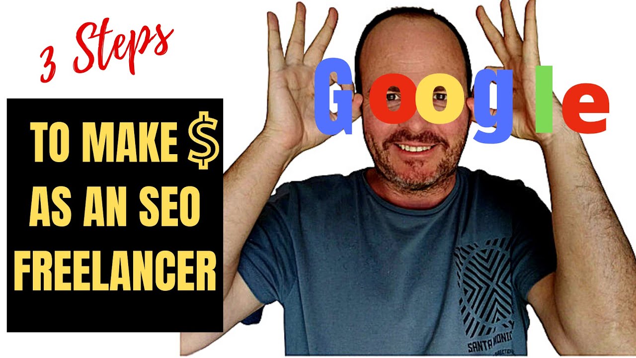 Make Money With Google As An SEO Freelancer 