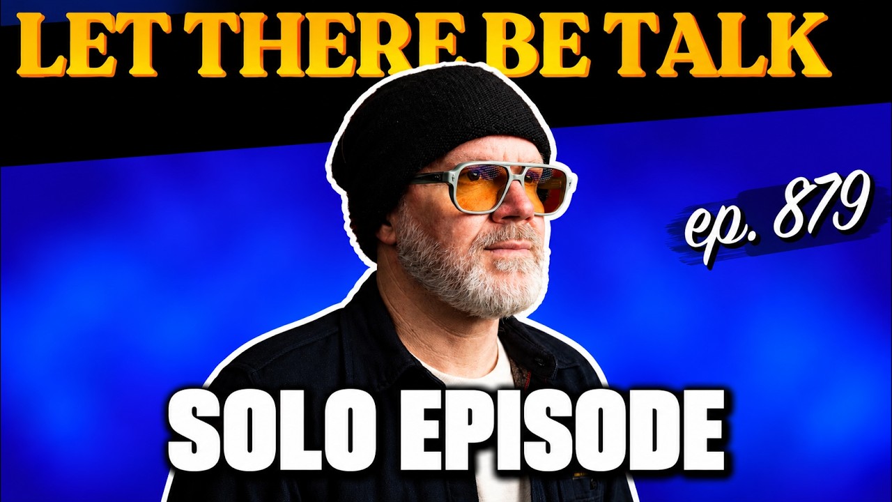 Let There Be Talk Podcast