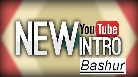 [Bashur]Intro !