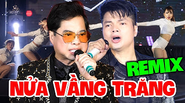 NHẠC HẢI NGOẠI SÔI ĐỘNG 2022 | NỬA VẦNG TRĂNG REMIX | LIVESHOW HOÀNG KIM LONG VS NGỌC SƠN
