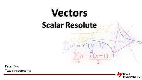 Calculating and Understanding the Scalar Resolute or dot product of a Vector