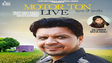 Motor Ton Live | Official Music Video | Happy Randev | Songs 2018 | Jass Records