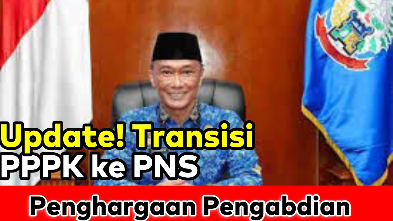Update Transisi P3K ke PNS, Penghargaan Pengabdian