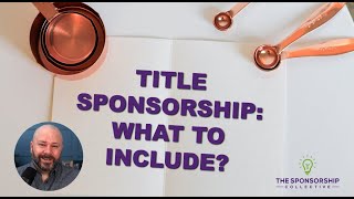 Title Sponsorship: What to Include?