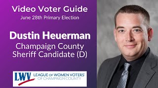 Dustin Heuerman - Primary 2022 - County Sheriff Candidate Video