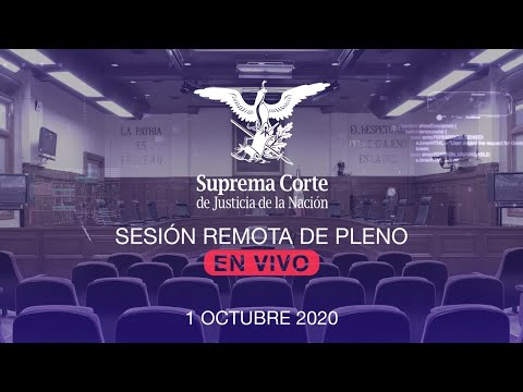 Sesión remota del Pleno de la SCJN 01 octubre 2020