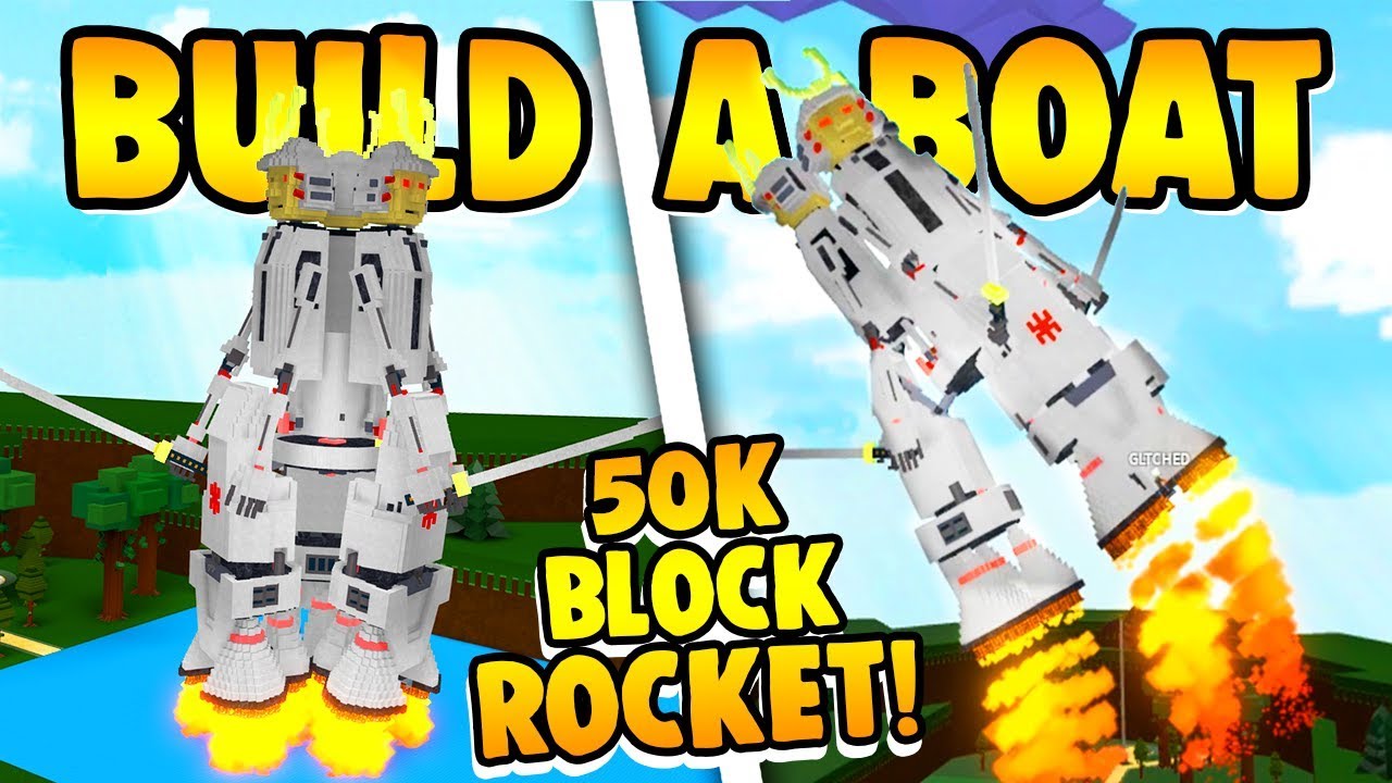 Build A Boat 50k Block Rocket Youtube - roblox logo to draw irobux bot