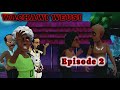 WACHAWI WEUSI Episode 02