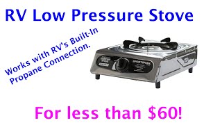 RV Low Pressure Stove for Less than $60 by This Old RV 1,282 views 2 years ago 3 minutes, 22 seconds