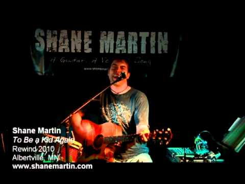 Shane Martin - To Be A Kid Again - Rewind 2010 - Live Performance auf YouTube ansehen Shane Martin - To Be A Kid Again - Rewind 2010 - Live Performance auf YouTube ansehen