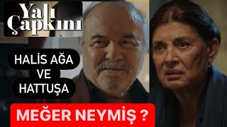 Halis Ağa Ile Hattuşa Meğer Neymiş ? Halis Hattuşa Arasında Ne Var ? Yalı Çapkını 13. Fragmanı