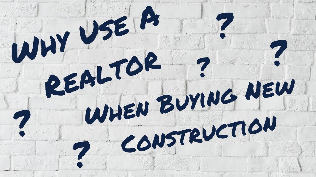 should i use a realtor to buy new construction