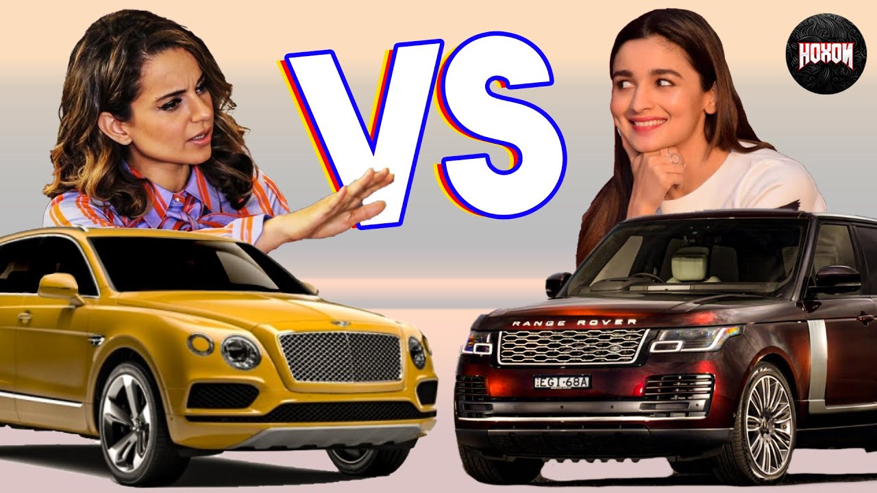 Kangana Ranaut Cars Vs Alia Bhatt Cars Youtube kangana ranaut cars vs alia bhatt cars