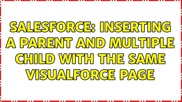 Salesforce: Inserting a parent and multiple child with the same visualforce page (3 Solutions!!)