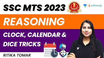 Clock, Calendar and Dice Tricks | Reasoning | SSC MTS 2023 | Ritika Tomar
