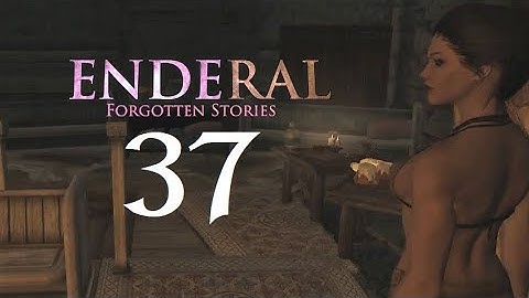 Enderal: Forgotten Stories - 37 - The Welcoming Party [Skyrim Mod]