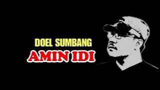 AMIN IDI / DOEL SUMBANG/@ompong shoting mozzahmona