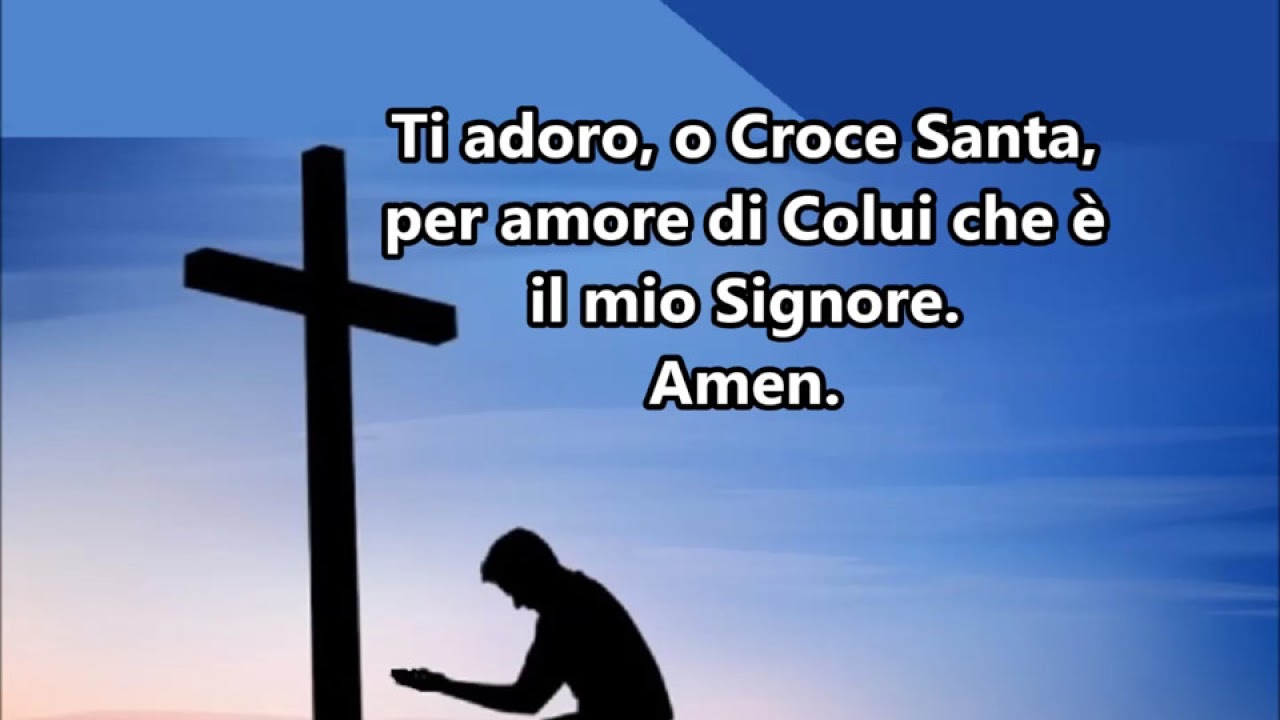 Ti adoro, o Croce Santa - YouTube