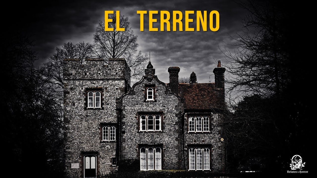 El Terreno (Historias De Terror)