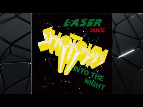 Laserdance Shotgun Into The Night Space Mix HQ 