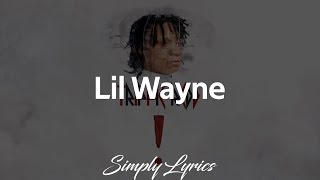 Trippie Redd - Lil Wayne (Lyrics)