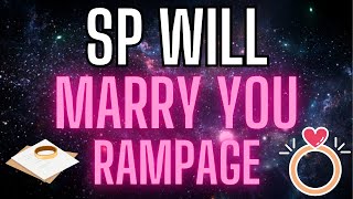Make You SP Commit To You In A Heartbeat Rampage SO POWERFUL