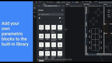 A full library with all your Parametric Blocks - BricsCAD Pro