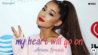 Ariana Grande | My heart will go on | (The late late show with James corden) - youtube viral this