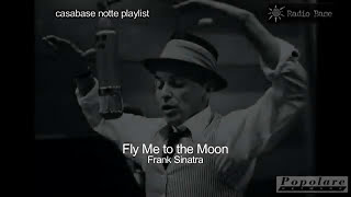 Fly Me to the Moon (F. Sinatra) - Casabase Notte Playlist chords