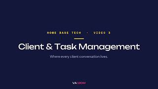 Tools + Tech Stack | Lesson 4: Client & Task Management on The VA MOM Home Base