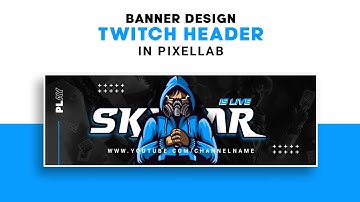 Twitch Header Design On Pixellab || TutLab Tutorial