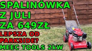 Kosiarka Spalinowa z marketu Jula za 649zł - MEEC TOOLS - test pracy, wady i zalety