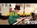 #109 Choo Choo TRAIN [SPEED MUSIC ソクドノオンガク Ep2]